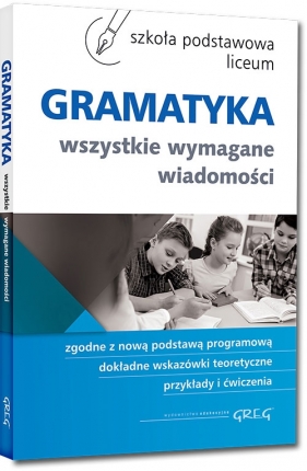 Gramatyka szkoła podstawowa gimnazjum (Uszkodzona okładka) - Dorota Stopka