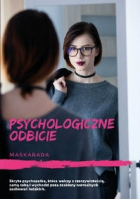 Psychologiczne Odbicie - Maskarada