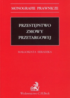 Przestępstwo zmowy przetargowej - Małgorzata Sieradzka
