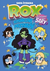 ROX. Kosmiczna przyjaźń - Sara Żyracka