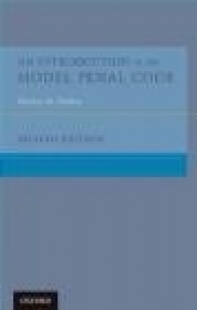 An Introduction to the Model Penal Code - Markus Dubber