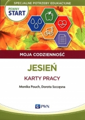 Pewny start. Moja codzienność. Jesień. Karty pracy