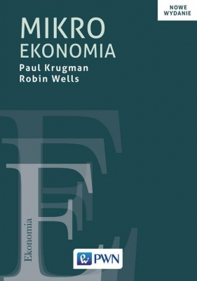 Mikroekonomia - Wells Robin, Krugman Paul
