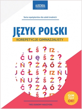 Język polski Korepetycje gimnazjalisty - Białek Małgorzata