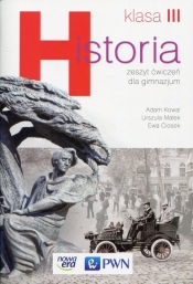 Historia 3. Zeszyt ćwiczeń dla gimnazjum
