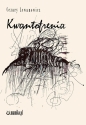 Kwantofrenia - Cezary Lewanowicz