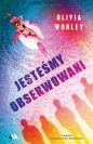 Jesteśmy obserwowani - Olivia Worley