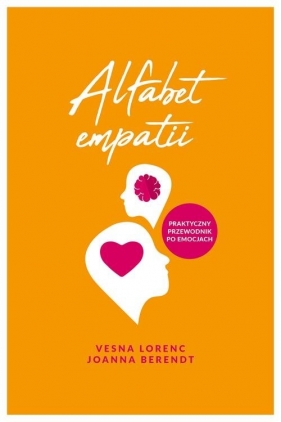 Alfabet empatii - Vesna Lorenc, Joanna Berendt