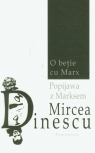 Popijawa z Marksem Mircea Dinescu