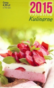 Kalendarz Zdzierak 2015 Vademecum kulinarne - <br />