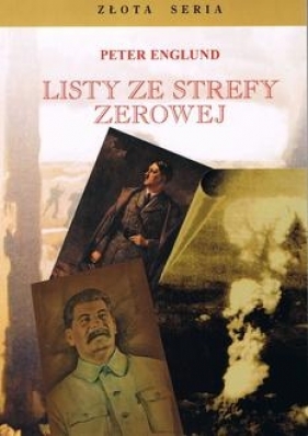 Listy ze strefy zerowej - Peter Englund