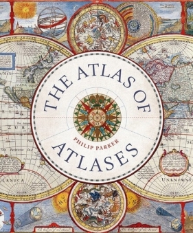 The Atlas of Atlases - Philip Parker