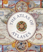 The Atlas of Atlases - Philip Parker