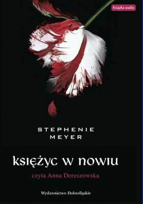 Księżyc w nowiu (audiobook) - Stephenie Meyer