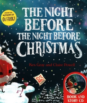 The Night Before the Night Before Christmas + CD - Gray Kes
