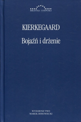 Bojaźń i drżenie - Søren Aabye Kierkegaard