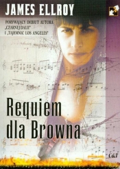 Requiem dla Browna - Ellroy James