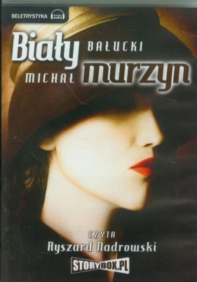 Biały Murzyn (Audiobook) - Michał Bałucki