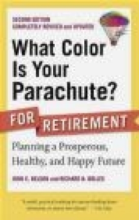 What Color Is Your Parachute for Retirement