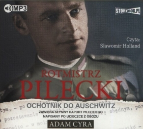 Rotmistrz Pilecki (Audiobook) - Cyra Adam