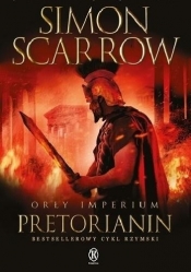 Orły Imperium 11. Pretorianin - Simon Scarrow