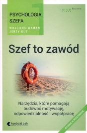 Psychologia szefa Szef to zawód (Uszkodzenie obwoluty) - Wojciech Haman