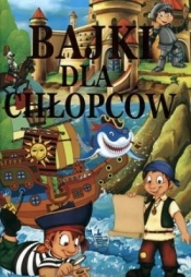 Bajki dla chłopców - <br />