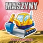 Maszyny - Kolorowanki notesowe - Opracowanie zbiorowe