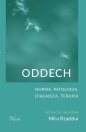 Oddech. Norma, patologia, diagnoza, terapia - Mira Rządzka