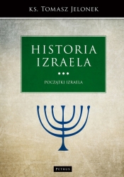 Historia Izraela. - Tomasz Jelonek