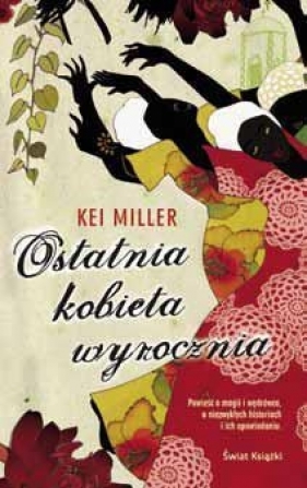 Ostatnia Kobieta Wyrocznia - Miller Kei