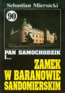Pan Samochodzik i Zamek w Baranowie Sandomierskim 90 Miernicki Sebastian