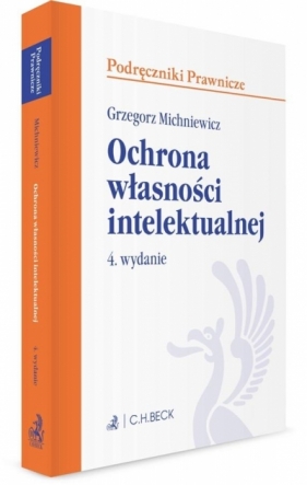 Ochrona własności intelektualnej - Grzegorz Michniewicz