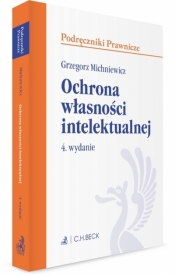 Ochrona własności intelektualnej - Grzegorz Michniewicz