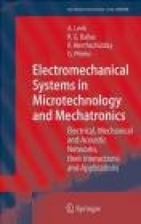 Electromechanical Systems in Microtechnology and Mechatronic Roland Werthschutzky, Gunther Pfeifer, Rudiger Ballas
