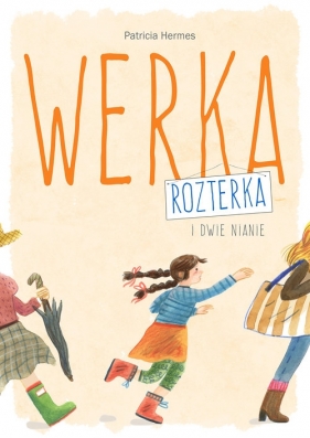 Werka Rozterka i dwie nianie - Hermes Patricia