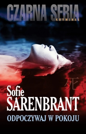 Odpoczywaj w pokoju - Sarenbrant Sofie