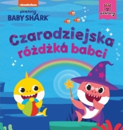 Baby Shark. Czarodziejska różdżka babci - Smart Study