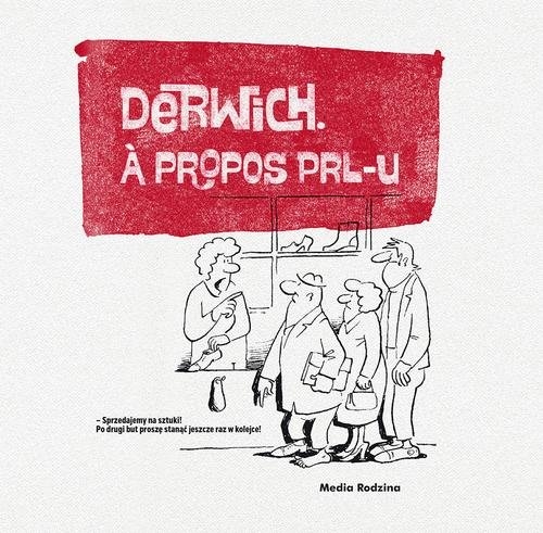 Derwich Á propos PRL-u