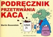 PODRĘCZNIK PRZETRWANIA KACA