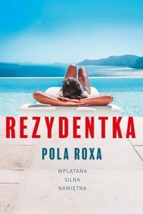 Rezydentka - Pola Roxa