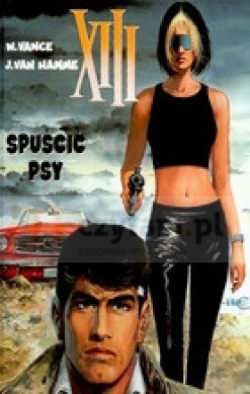 Spuścić psy seria XIII - Vance William, Hamme Jean Van