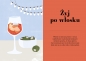 Po włosku. Jedzenie, miłość i codzienność w stylu la dolce vita - Maria Pasquale