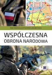 Współczesna obrona narodowa - Ryszard Jakubczak