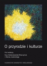 O przyrodzie i kulturze