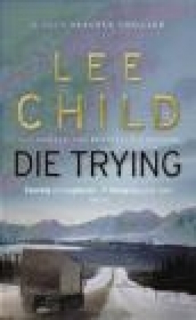 Die Trying Lee Child