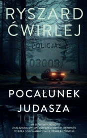 Pocałunek Judasza. Tom 2 - Ryszard Ćwirlej
