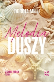 Melodia duszy - Dorota Milli