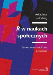 R w naukach społecznych - Arkadiusz Kołodziej