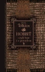 Hobbit czyli tam i z powrotem - J.R.R. Tolkien